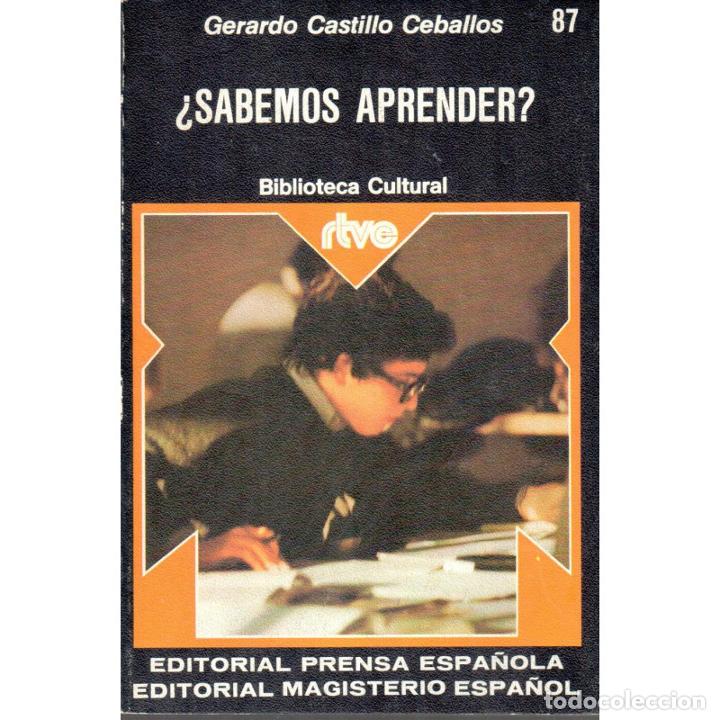 Libros: &iquest;Sabemos aprender? - CASTILLO CEBALLOS, Gerardo - Foto 1