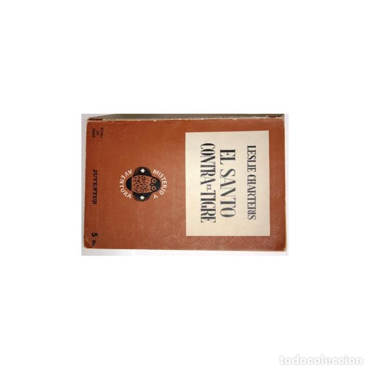 Libros: El Santo contra el Tigre - CHARTERIS, Leslie - Foto 1
