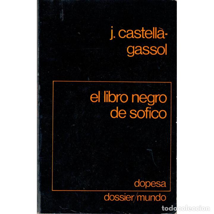 Libros: El libro negro de Sofico - CASTELL&Agrave;-GASSOL, J - Foto 1