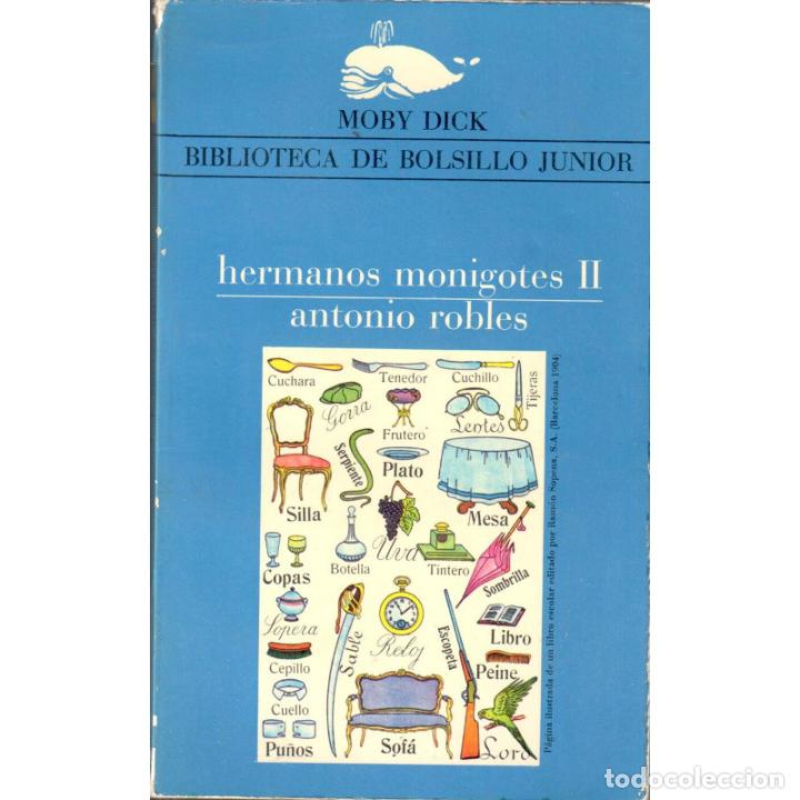 Libros: Hermanos monigotes II - ROBLES, Antonio - Foto 1