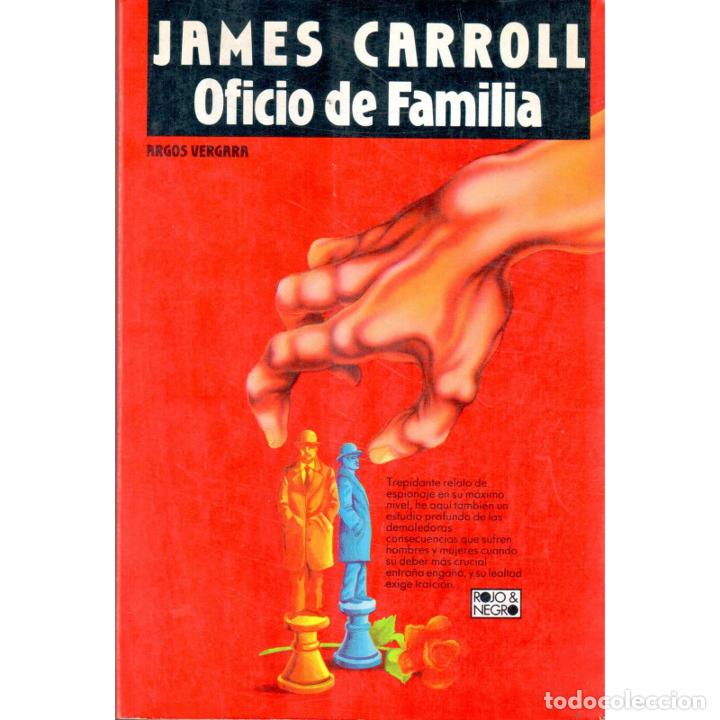 Libros: Oficio de familia - CARROLL, James - Foto 1