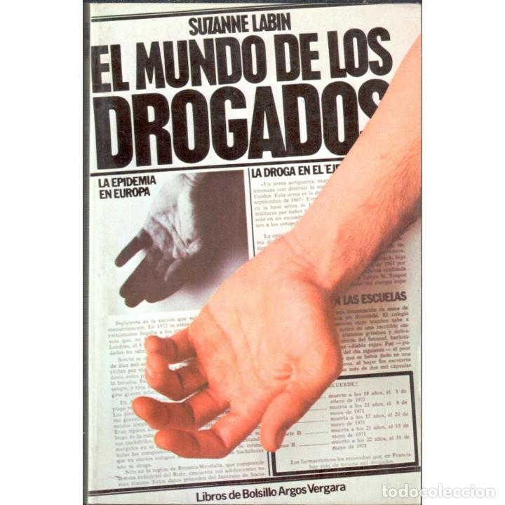 Libros: El mundo de los drogados - LABIN, SUZANNE - Foto 1