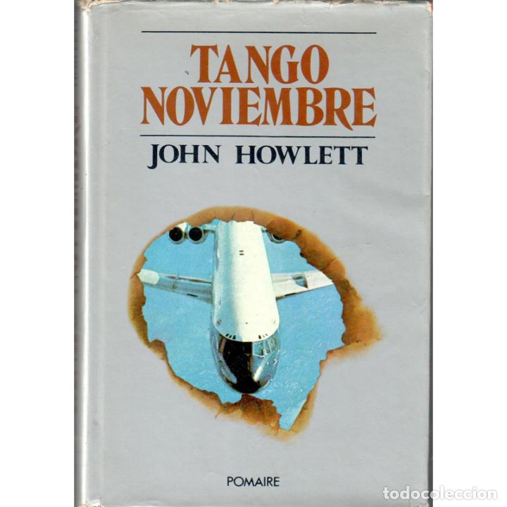Libros: Tango Noviembre - HOWLETT, JOHN - Foto 1