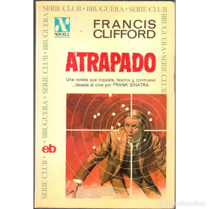 Libros: Atrapado - CLIFFORD, FRANCIS - Foto 1