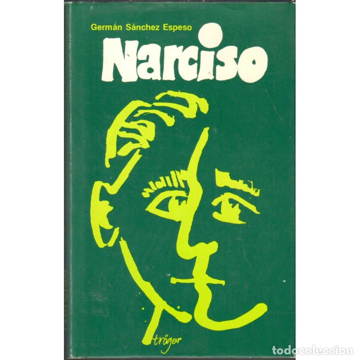 Libros: NARCISO - S&Aacute;NCHEZ ESPESO, GERM&Aacute;N - Foto 1