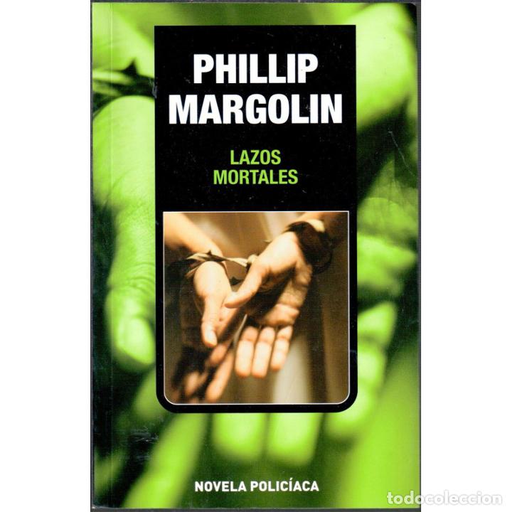 Libros: Lazos mortales - MARGOLIN, PHILLIP - Foto 1