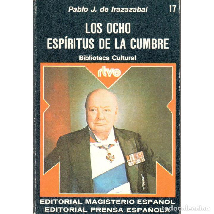 Libros: Los ocho esp&iacute;ritus de la cumbre - IRAZAZABAL, Pablo J. de - Foto 1