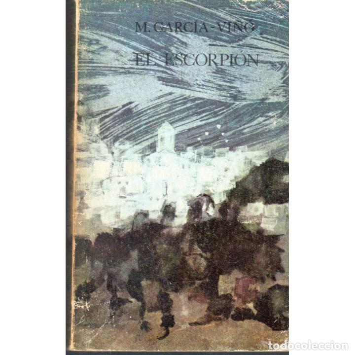 Libros: El escorpi&oacute;n - GARC&Iacute;A-VI&Ntilde;&Oacute;, M - Foto 1
