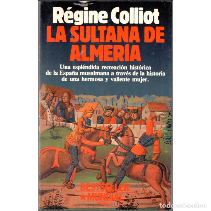 Libros: La sultana de Almer&iacute;a - COLLIOT, R&eacute;gine - Foto 1