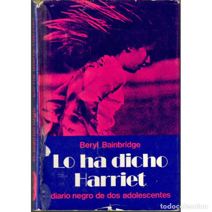 Libros: Lo ha dicho Harriet - BAINBRIDGE, BERYL - Foto 1
