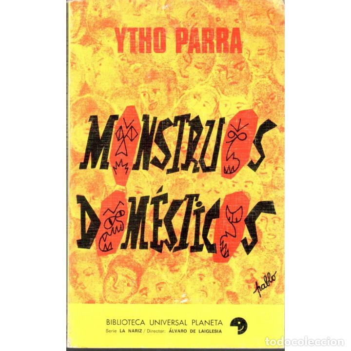 Libros: Monstruos dom&eacute;sticos - PARRA, YTHO - Foto 1