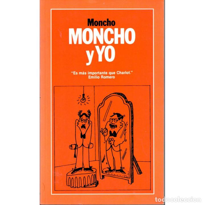 Libros: Moncho y yo - MONCHO - Foto 1
