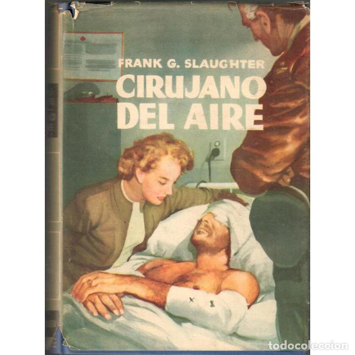 Libros: Cirujano del Aire - SLAUGHTER, FRANK - Foto 1