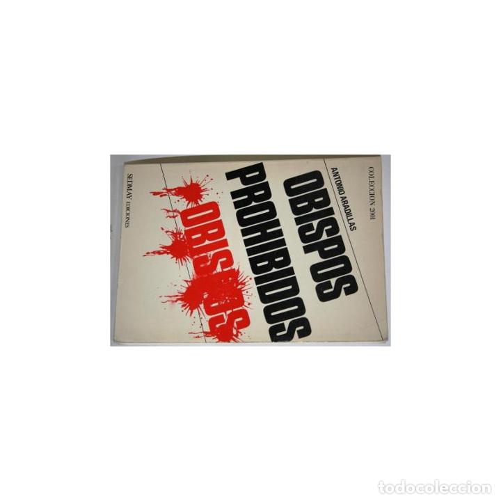 Libros: Obispos Prohibidos - ARADILLAS, Antonio - Foto 1