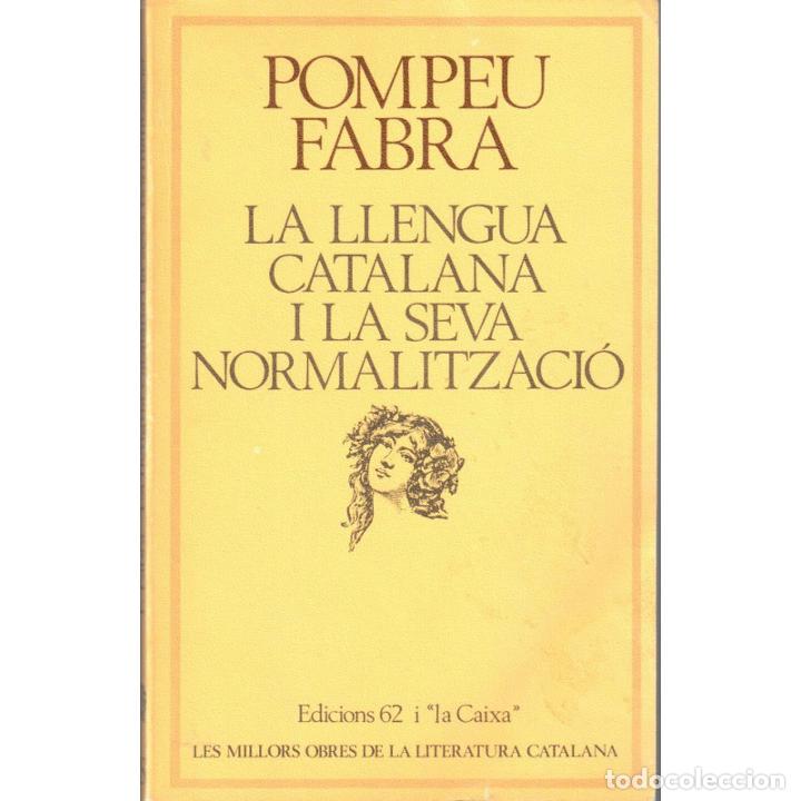 Libros: La llengua catalana i la seva normalitzaci&oacute; - FABRA, Pompeu - Foto 1