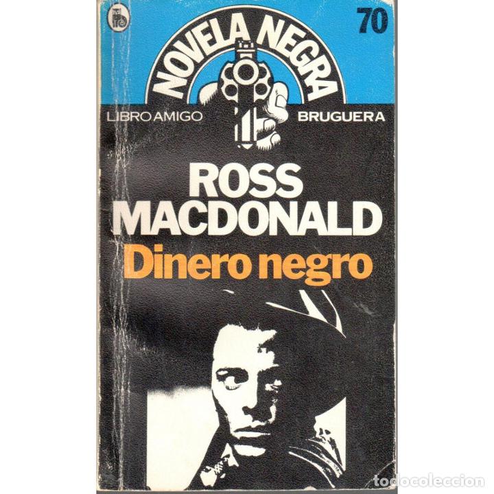 Libros: Dinero negro - MACDONALD, ROSS - Foto 1