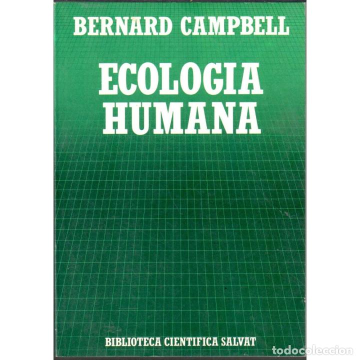 Libros: Ecolog&iacute;a humana - CAMPBELL, Bernard - Foto 1