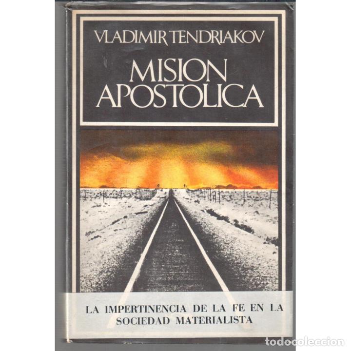 Libros: Misi&oacute;n apost&oacute;lica - TENDRIAKOV, Vladimir - Foto 1