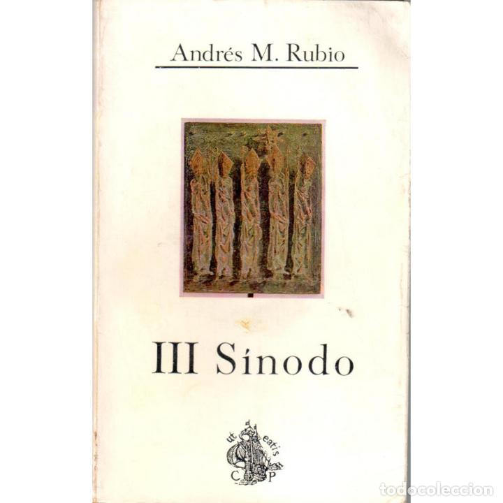 Libros: III S&iacute;nodo - RUBIO, Andr&eacute;s M. - Foto 1