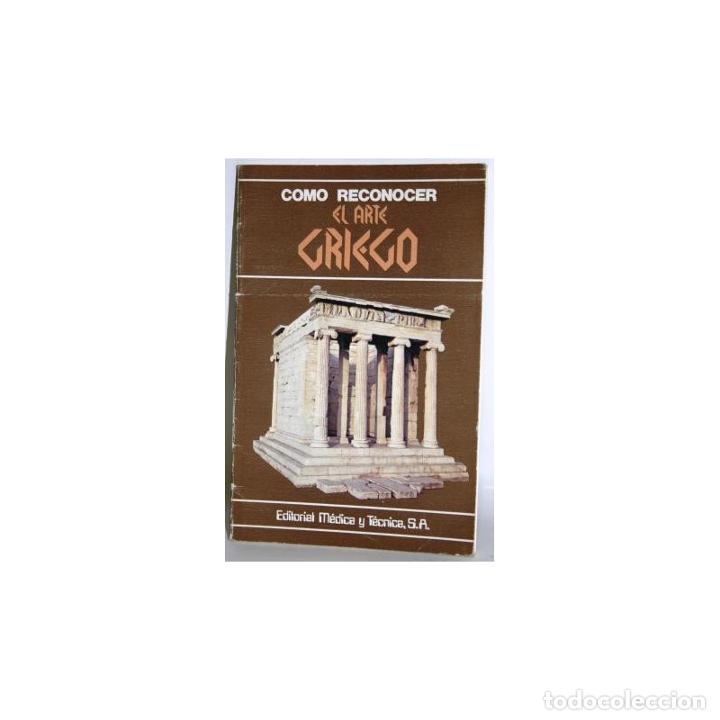 Libros: C&oacute;mo reconocer el Arte Griego - CONTI, Flavio - Foto 1