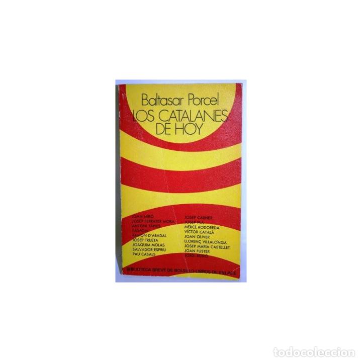 Libros: LOS CATALANES DE HOY - PORCEL, Baltasar - Foto 1