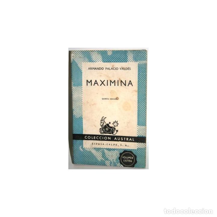Libros: MAXIMINA - PALACIO VALD&Eacute;S, Armando - Foto 1