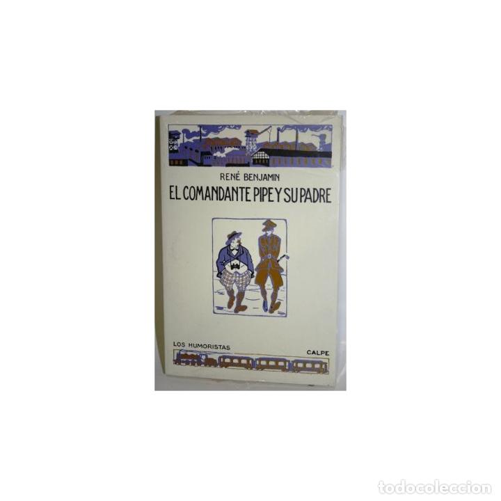 Libros: EL COMANDANTE PIPE Y SU PADRE - BENJAMIN, Ren&eacute; - Foto 1