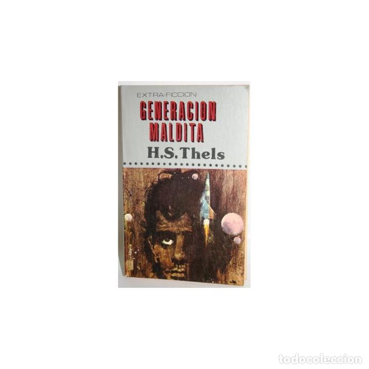 Libros: GENERACI&Oacute;N MALDITA - THELS, H.S. - Foto 1