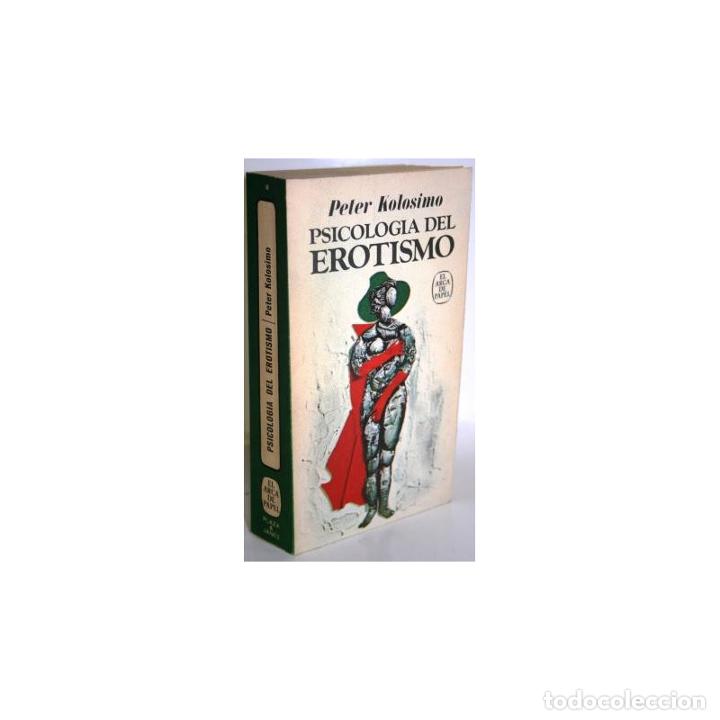 Libros: Psicolog&iacute;a del Erotismo - KOLOSIMO, Peter - Foto 1