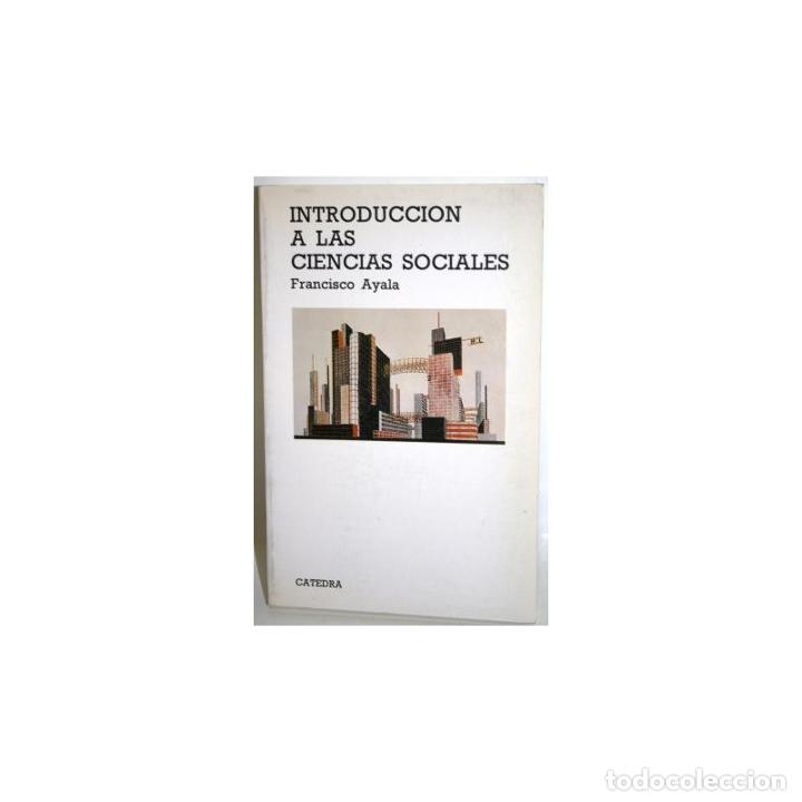Libros: INTRODUCCI&Oacute;N A LAS CIENCIAS SOCIALES - AYALA, Francisco - Foto 1