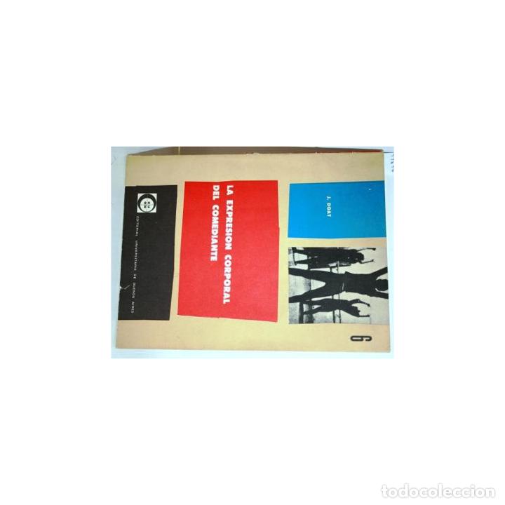 Libros: LA EXPRESI&Oacute;N CORPORAL DEL COMEDIANTE - DOAT, J. - Foto 1