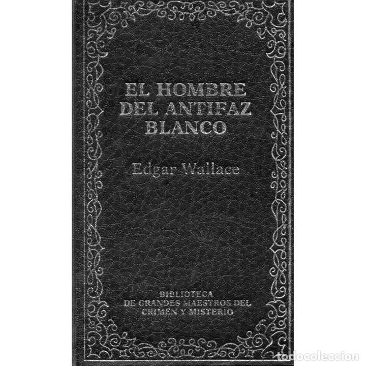 Libros: EL HOMBRE DEL ANTIFAZ BLANCO - WALLACE, Edgar - Foto 1