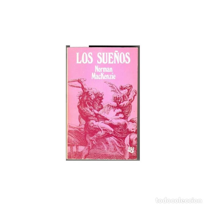 Libros: LOS SUE&Ntilde;OS - MACKENZIE, Norman - Foto 1