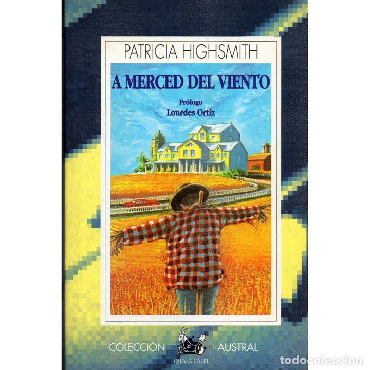 Libros: A MERCED DEL VIENTO - HIGHSMITH, Patricia - Foto 1