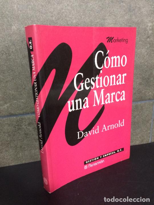 Libros: Como gestionar una marca. David Arnold. - Foto 1