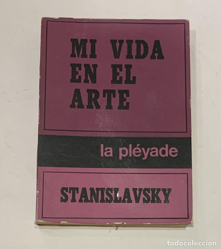Libros: STANISLAVSKI, Konstantin. - Mi vida en el arte. - Foto 1