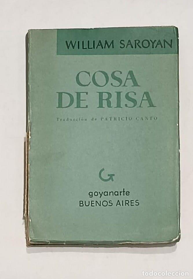 Libros: SAROYAN, William. - Cosa de risa. - Foto 1