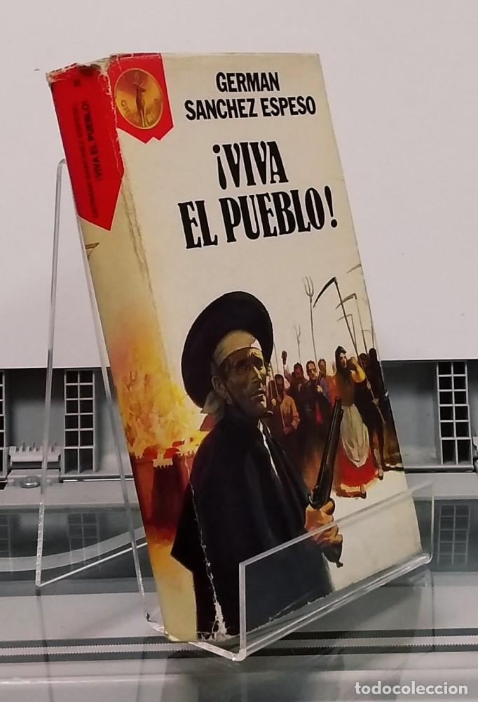 Libros: &iexcl;Viva el pueblo! - Germ&aacute;n S&aacute;nchez Espeso - Foto 1