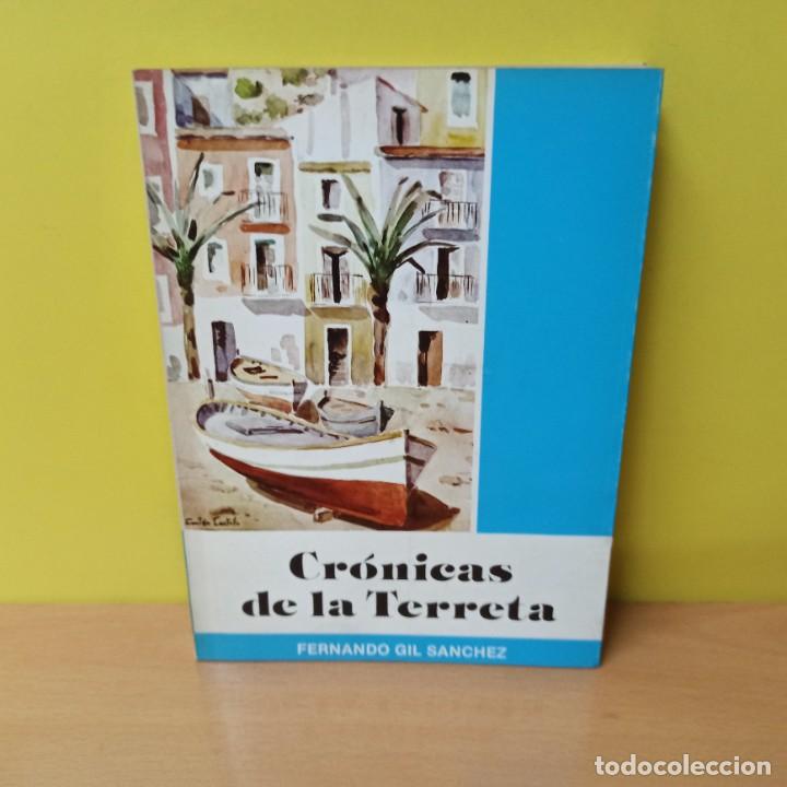 Libros: LIBRO - CRONICAS DE LA TERRETA - FERNANDO GIL SANCHEZ - Foto 1