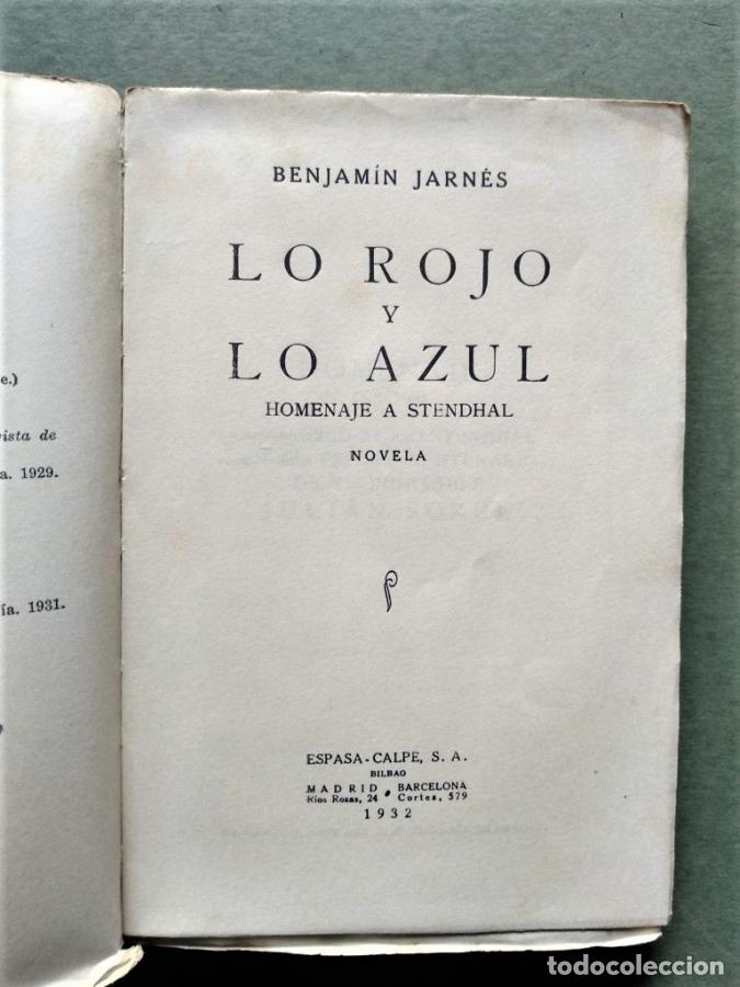 Libros: LO ROJO Y LO AZUL. Homenaje a Stendhal. - JARN&Eacute;S, Benjam&iacute;n. - Foto 2