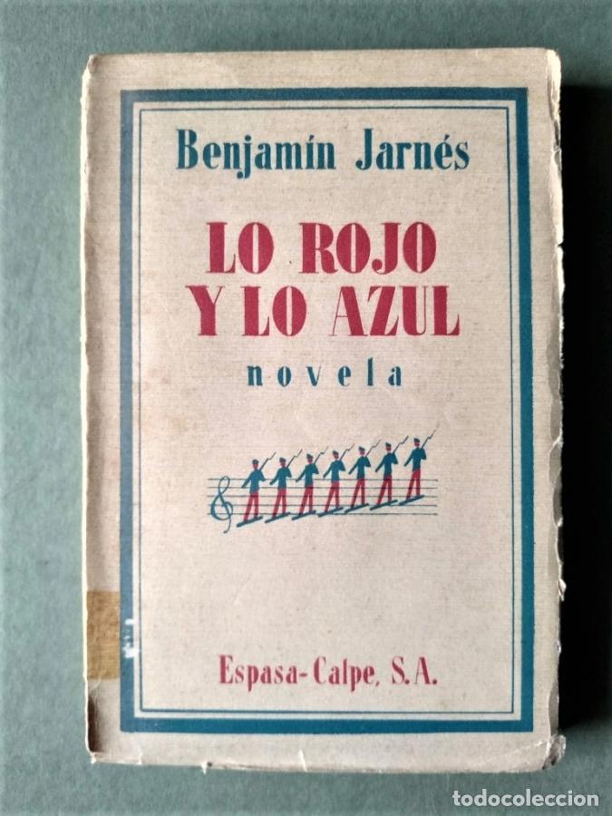 Libros: LO ROJO Y LO AZUL. Homenaje a Stendhal. - JARN&Eacute;S, Benjam&iacute;n. - Foto 1
