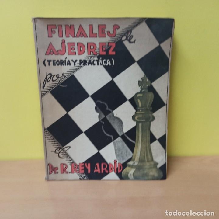 Libros: LIBRO - FINALES DE AJEDREZ (TEORIA Y PRACTICA) PO EL DR. R. REY ARDID - Foto 1