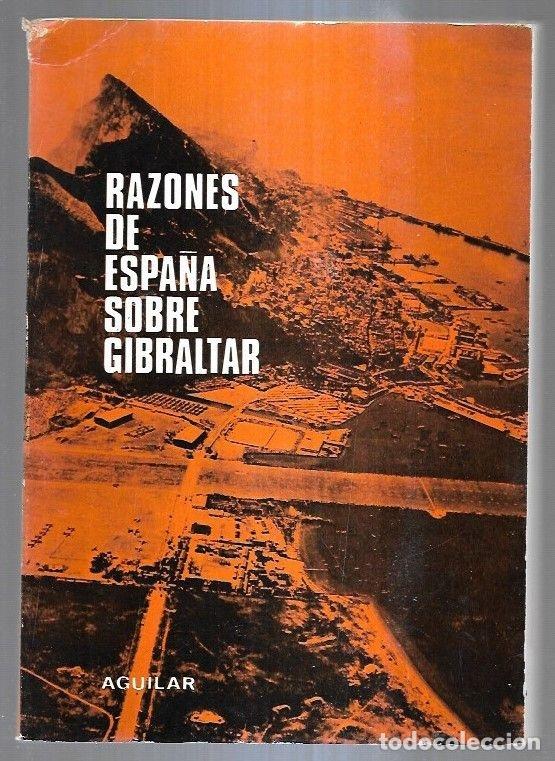 Libros: RAZONES DE ESPA&Ntilde;A SOBRE GIBRALTAR - VARIOS - Foto 2