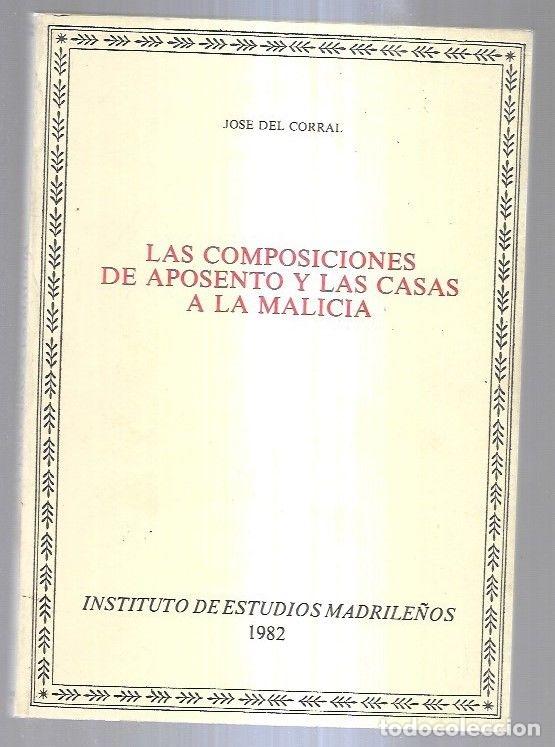 Libros: COMPOSICIONES DE APOSENTO Y LAS CASAS A LA MALICIA - CORRAL, JOSE DEL - Foto 2