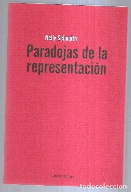 Libros: PARADOJAS DE LA REPRESENTACION - SCHNAITH, NELLY - Foto 2