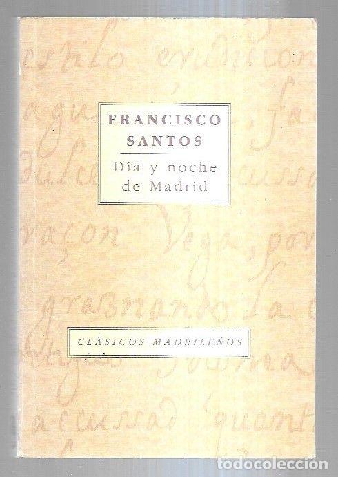 Libros: DIA Y NOCHE DE MADRID - SANTOS, FRANCISCO - Foto 2