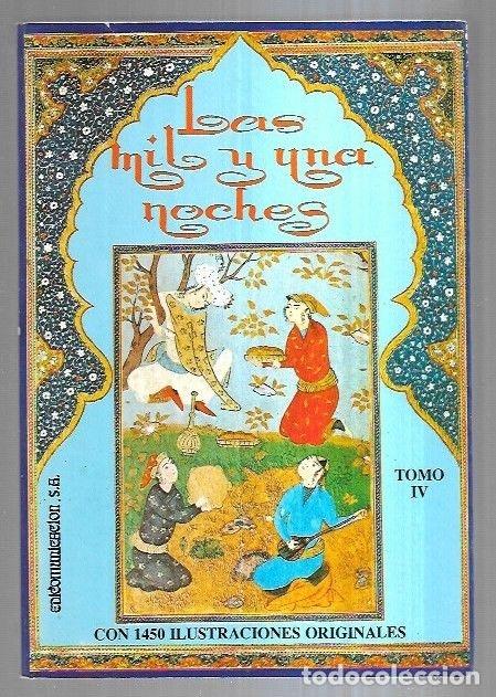 Libros: MIL Y UNA NOCHES - LAS. TOMO IV - ANONIMO - Foto 7