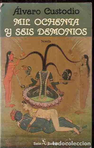 Libros: MIL OCHENTA Y SEIS DEMONIOS - CUSTODIO, &Aacute;LVARO - Foto 3