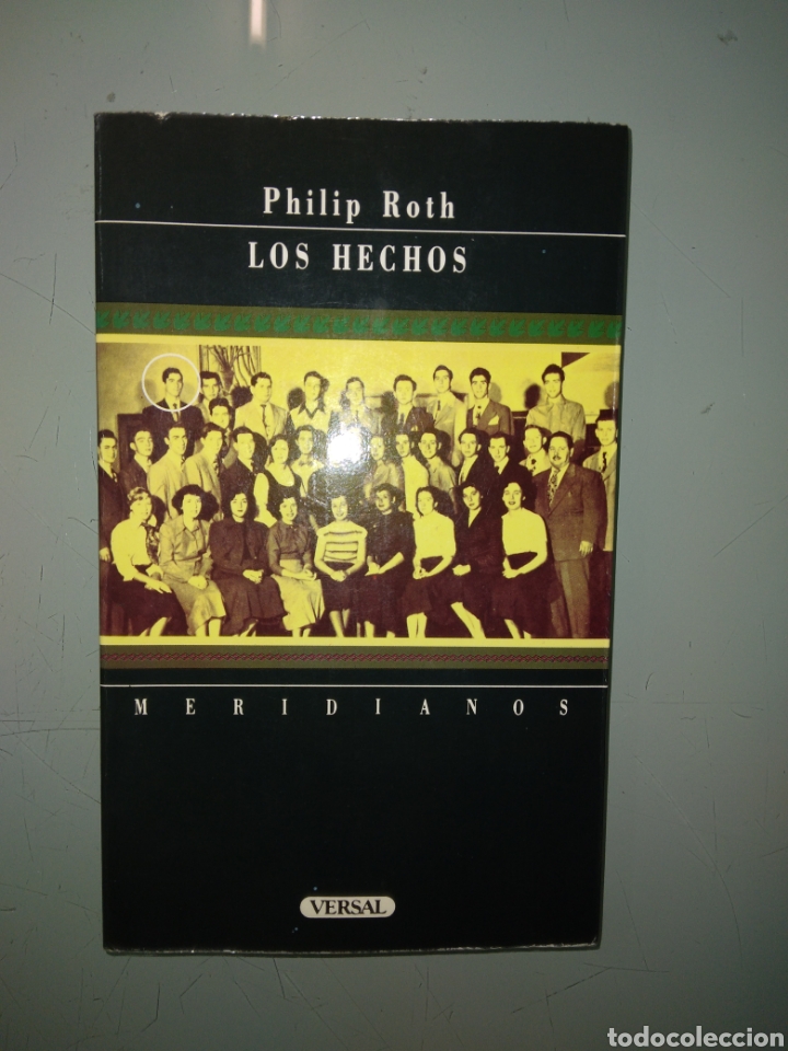 Libros: Philip Roth, Los hechos,Meridianos,Versal - Foto 1