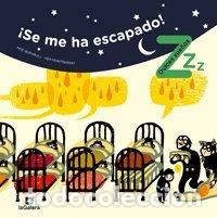 Libros: &iexcl;SE ME HA ESCAPADO! - Bofarull,Noe/Montserrat,Pep
